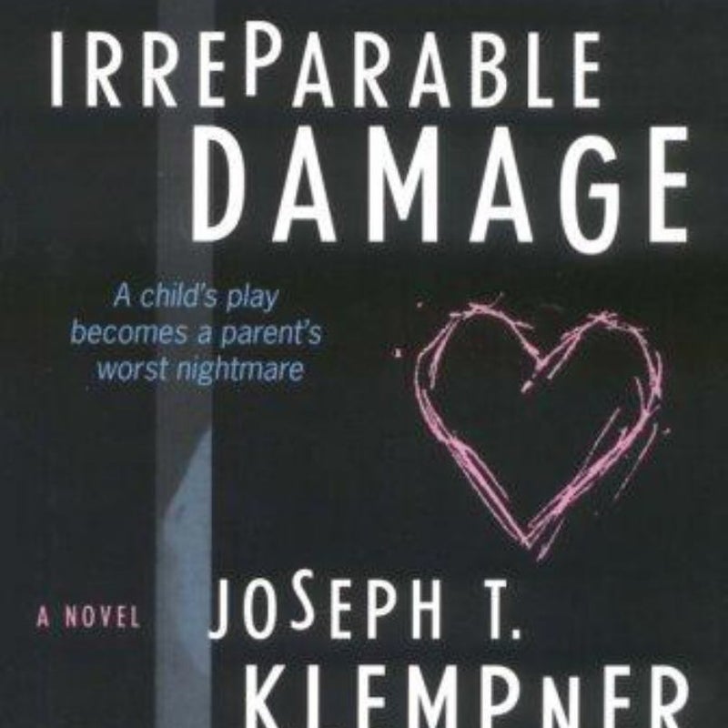 Irreparable Damage