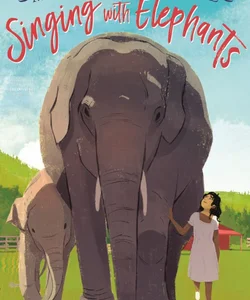 Singing with Elephants