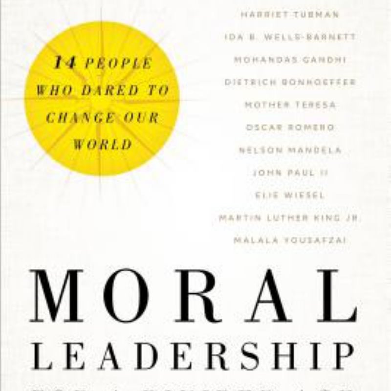 Moral Leadership for a Divided Age