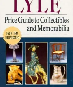 The Lyle Price Guide to Collectibles and Memorabilia