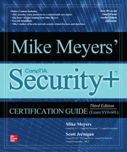 Mike Meyers' CompTIA Security+ Certification Guide, Third Edition (Exam SY0-601)