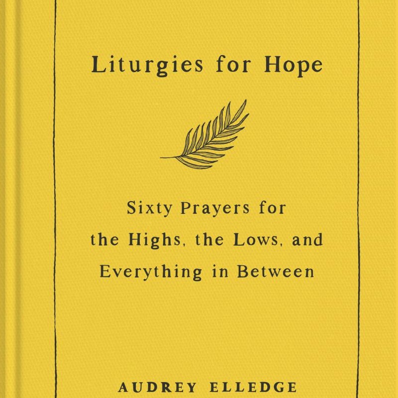 Liturgies for Hope