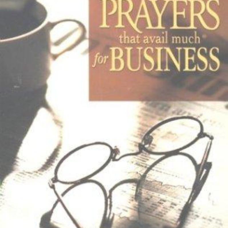 Prayers That Avail Much for Business