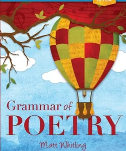 Grammar of Poetry