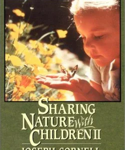 Sharing Nature with Children II