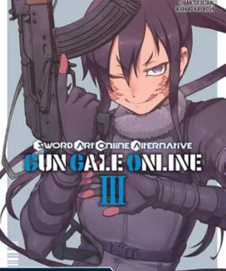 Sword Art Online Alternative Gun Gale Online, Vol. 3 (manga)