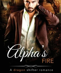 Alpha's Fire