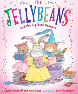 The Jellybeans and the Big Book Bonanza