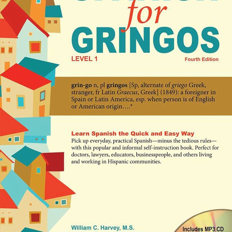 Spanish for Gringos, Level 1: with MP3 CD