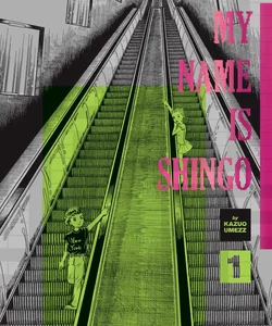 My Name Is Shingo: the Perfect Edition, Vol. 1