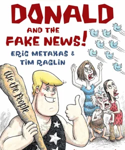 Donald and the Fake News