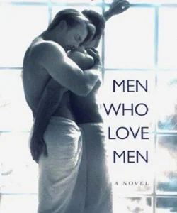 Men Who Love Men