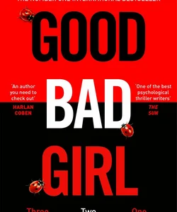 Good, Bad Girl