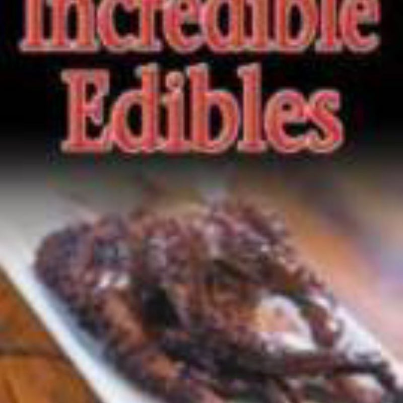 Incredible Edibles