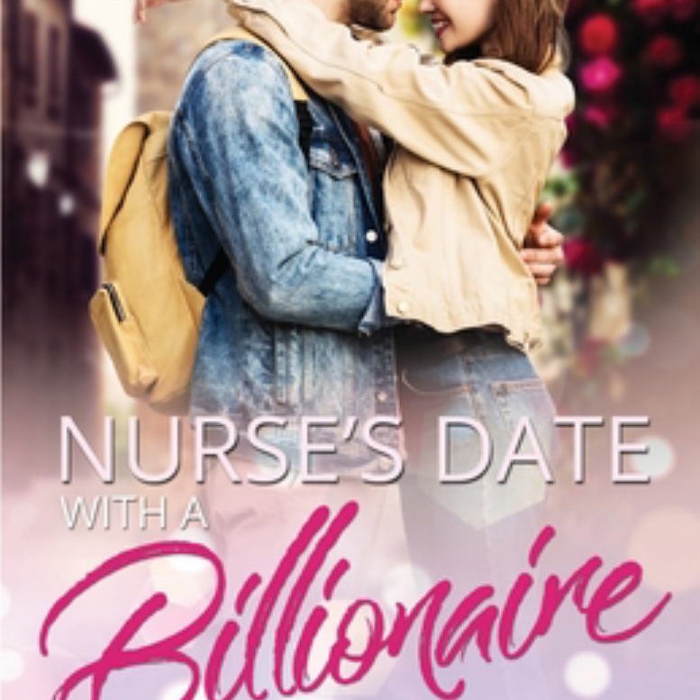 Nurse's Date with a Billionaire