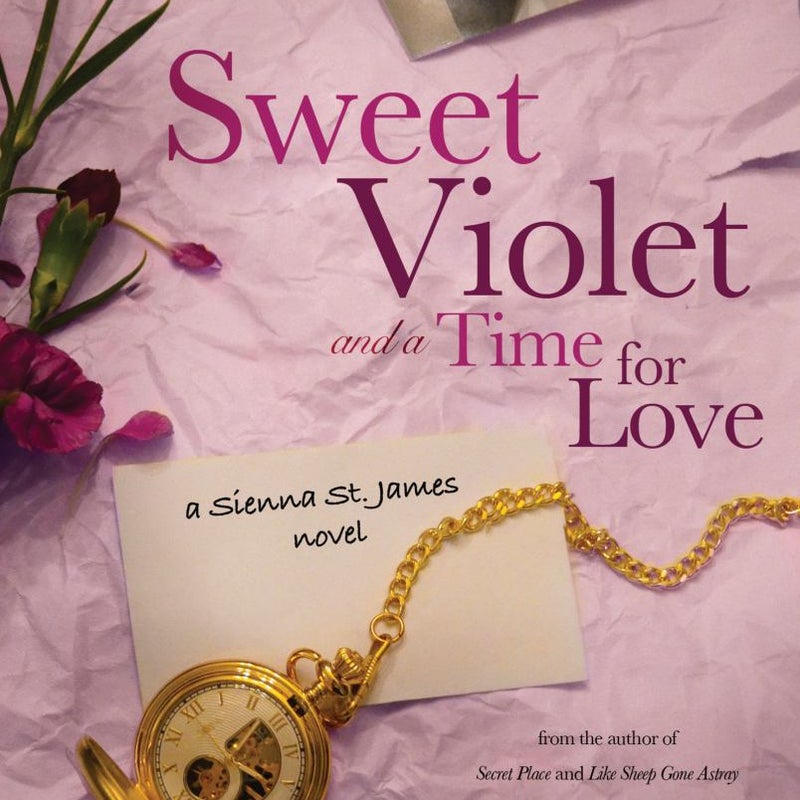 Sweet Violet and a Time for Love