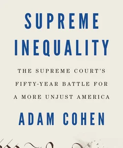 Supreme Inequality