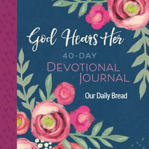 God Hears Her 40-Day Devotional Journal