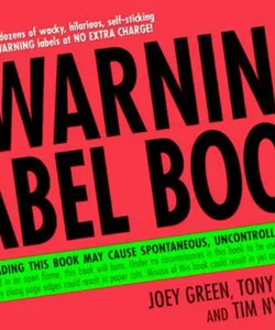 The Warning Label Book