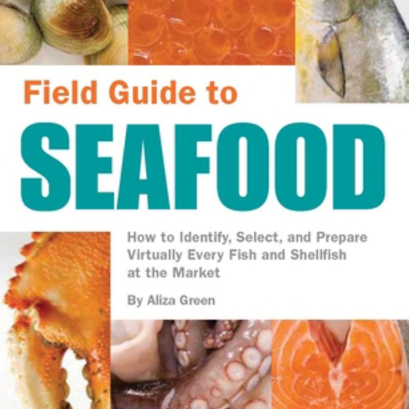 Field Guide to Seafood