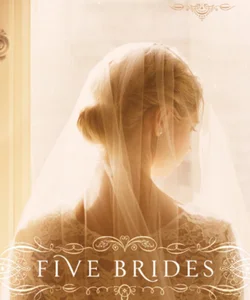 Five Brides