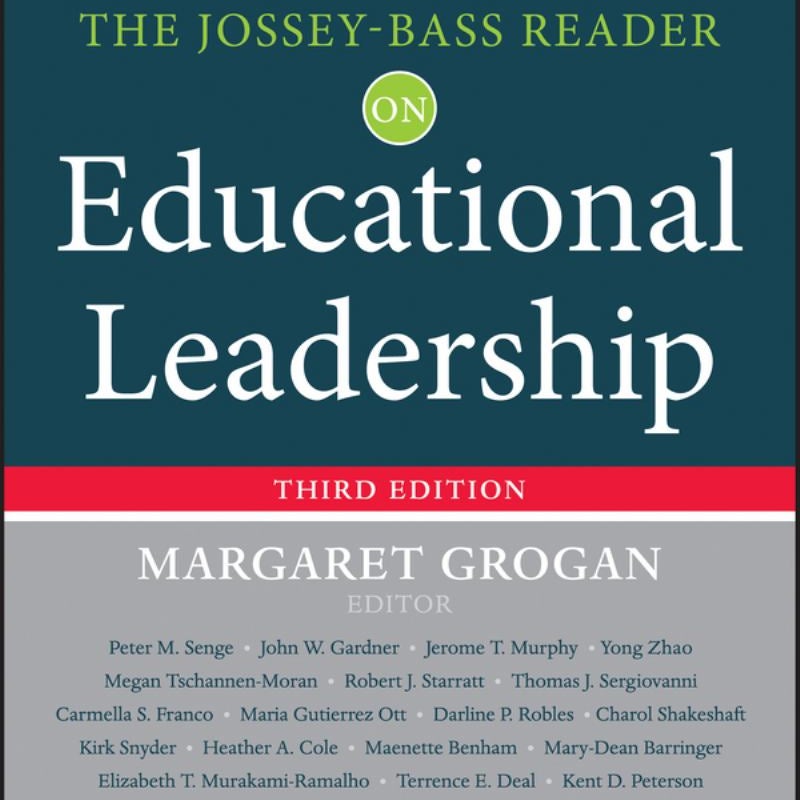 The Jossey-Bass Reader on Educational Leadership