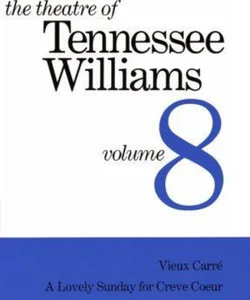 The Theatre of Tennessee Williams Volume VIII