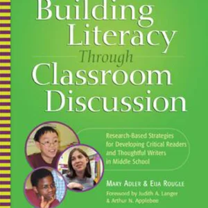 Building Literacy Through Classroom Discussion
