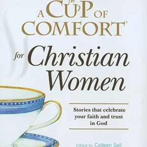 A Cup of Comfort for Christian Women