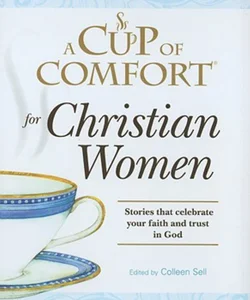 A Cup of Comfort for Christian Women
