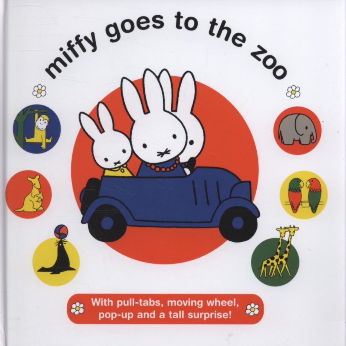 Miffy Goes to the Zoo by Dick Bruna