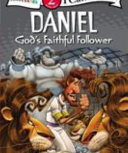 Daniel God's Faithful Follower