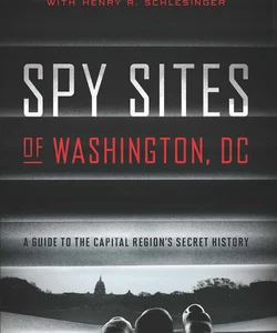 Spy Sites of Washington, DC
