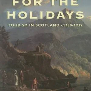Scotland for the Holidays