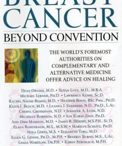 Breast Cancer: Beyond Convention