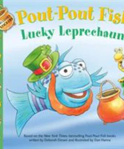 Pout-Pout Fish: Lucky Leprechaun