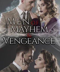 Men of Mayhem & Vengeance