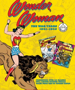 Wonder Woman: the War Years 1941-1945