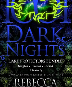 Dark Protectors Compilation
