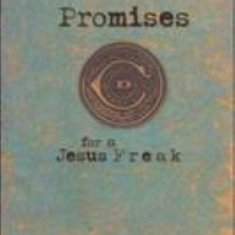 Promises for a Jesus Freak