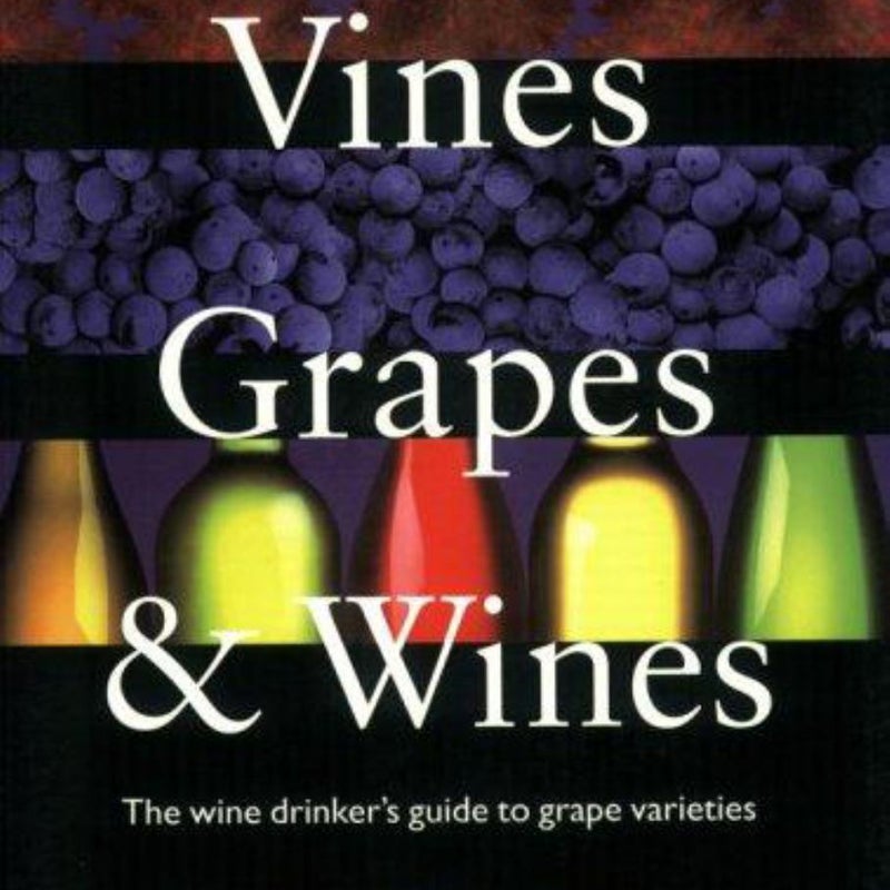 Vines, Grapes and Wines