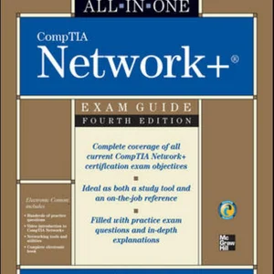 CompTIA Network+ All-In-One Exam Guide, Fourth Edition