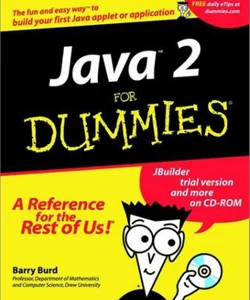 Java 2 for Dummies