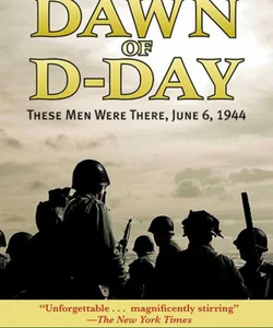 Dawn of D-DAY