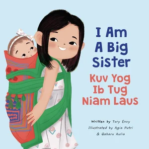 I Am a Big Sister - Kuv Yog Ib Tug Niam Laus