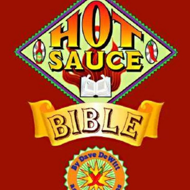 The Hot Sauce Bible