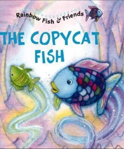 The Copycat Fish