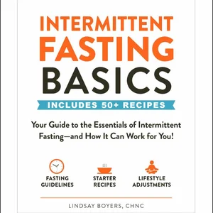 Intermittent Fasting Basics