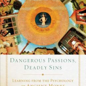 Dangerous Passions, Deadly Sins