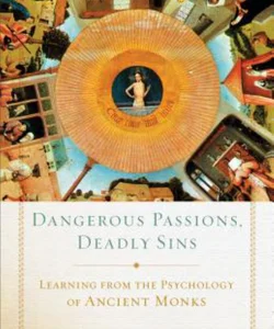 Dangerous Passions, Deadly Sins